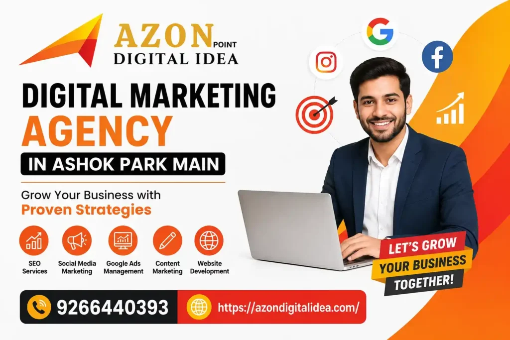Digital Marketing Agency In Ashok Park Main