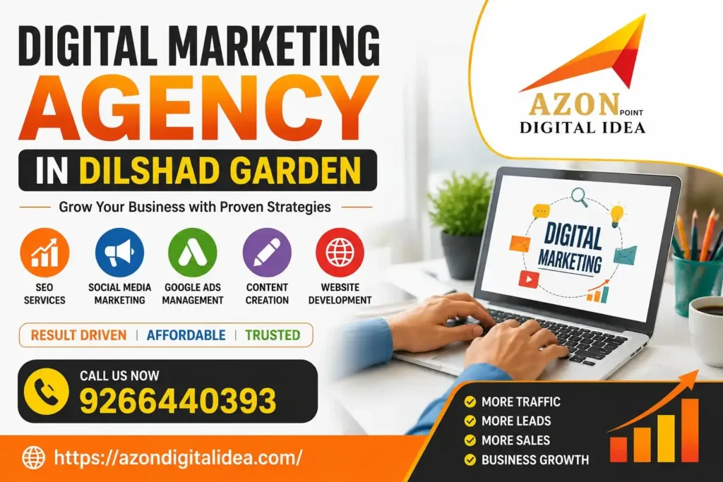 Digital Marketing Agency In Dilshad Garden