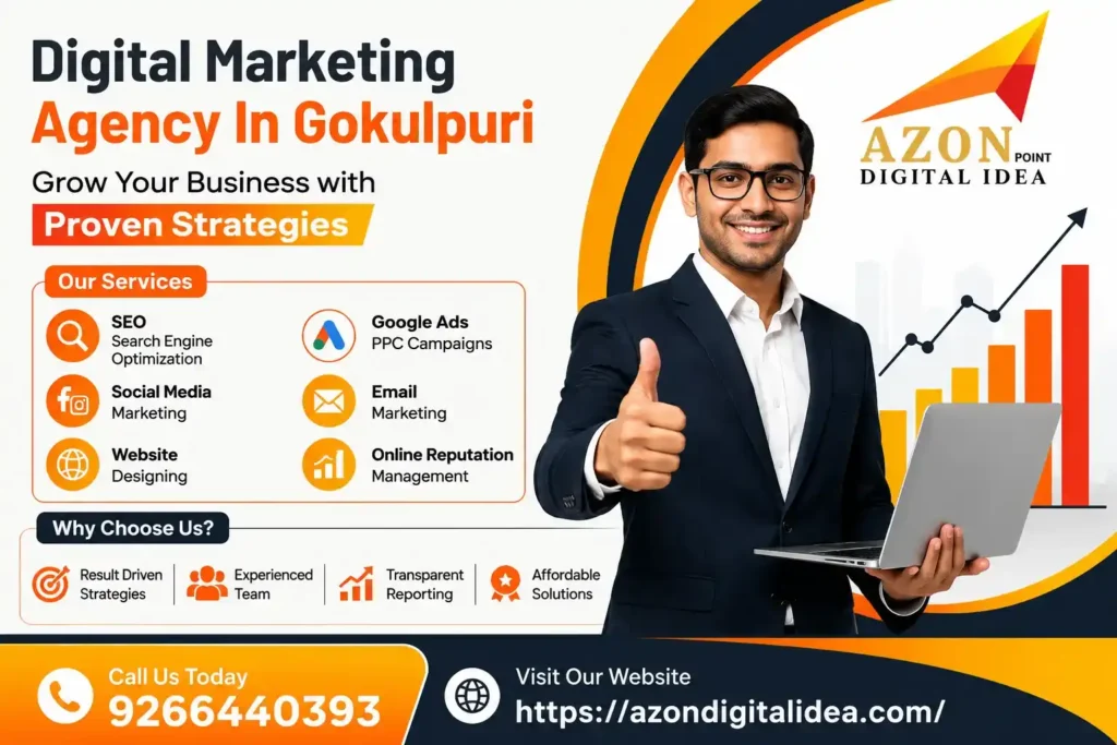 Digital Marketing Agency In Gokulpuri