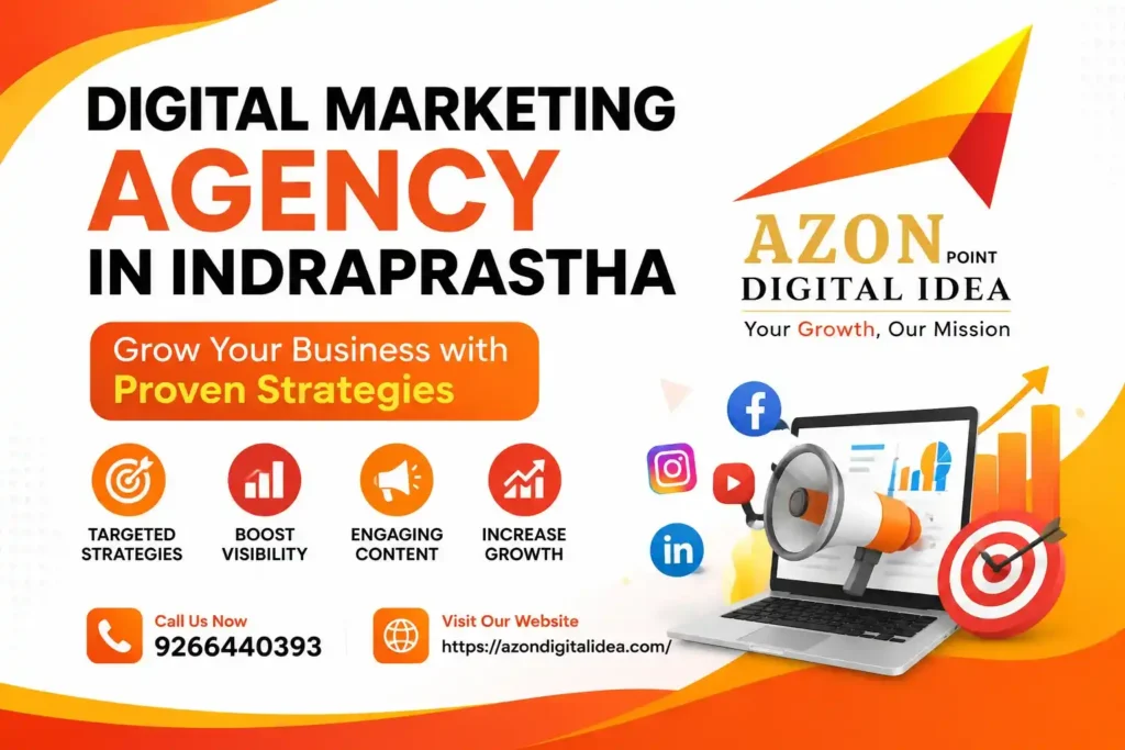 Digital Marketing Agency In Indraprastha