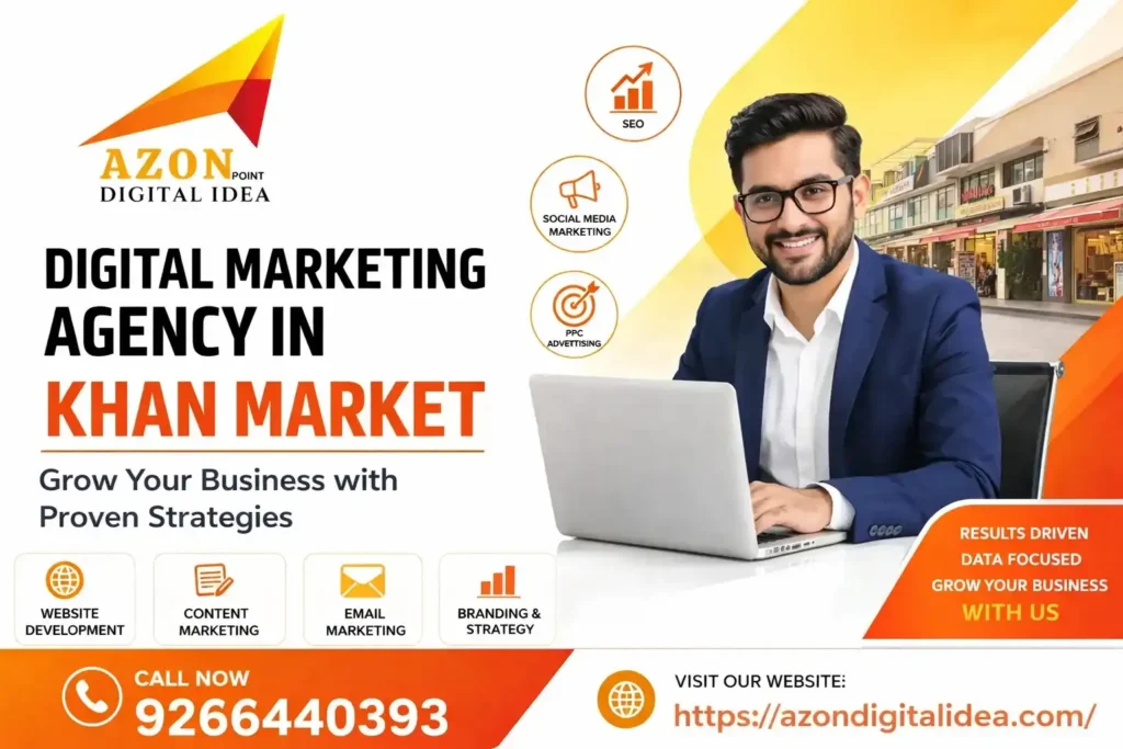 Digital Marketing Agency In Khan Market