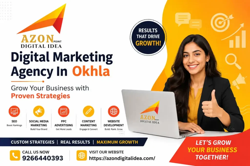 Digital Marketing Agency In Okhla