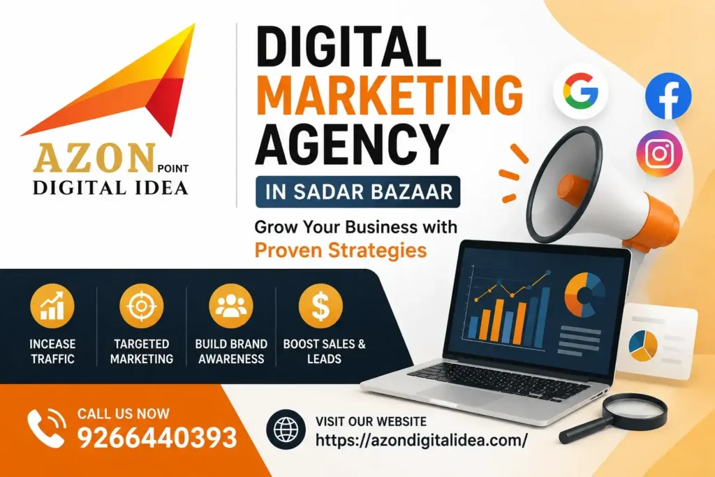 Digital Marketing Agency In Sadar Bazaar