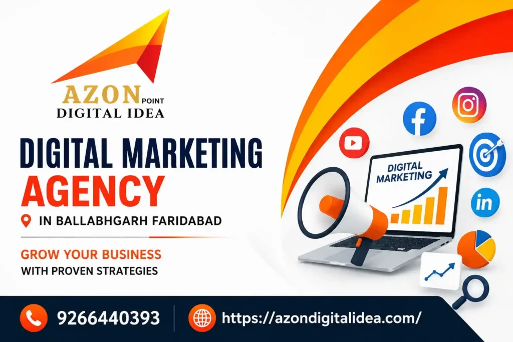 Digital Marketing Agency In Ballabhgarh Faridabad