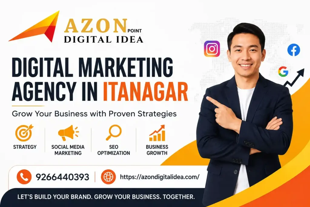 Digital Marketing Agency In Itanagar