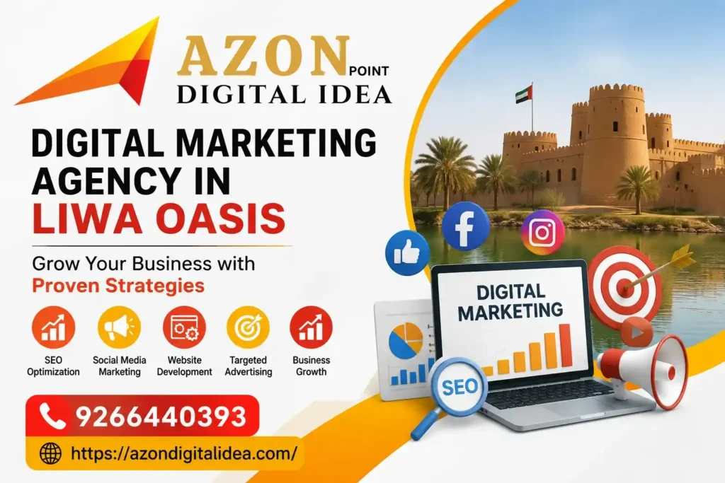 Digital Marketing Agency In Liwa Oasis